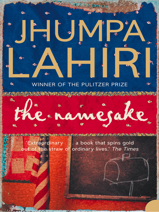 Title details for The Namesake by Jhumpa Lahiri - Available